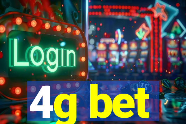 4g bet